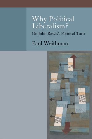 Why Political Liberalism